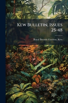 Paperback Kew Bulletin, Issues 25-48 Book