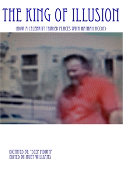 Paperback The KING Of Illusion (how a celebrity traded places with Nathan McCoy) Book