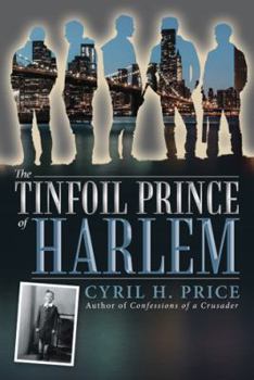 Paperback The Tinfoil Prince of Harlem Book