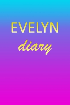 Paperback Evelyn: Journal Diary - Personalized First Name Personal Writing - Letter E Blue Purple Pink Gold Effect Cover - Daily Diaries Book