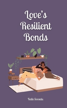 Paperback Love's Resilient Bonds Book