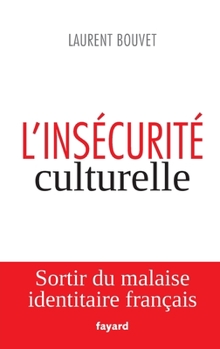 Paperback L'insécurité culturelle [French] Book