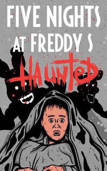 Paperback Five Nights at Freddy's: Haunted Book