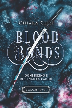 Paperback Blood Bonds - La serie completa (Volumi 10-11) [Italian] Book