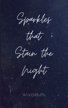Paperback Sparkles that Stain the Night: WordsByRis Book