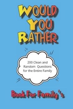 Paperback Would You Rather: This selection of would you rather questions is an excellent way to get to know people, some are thought provoking, wh Book