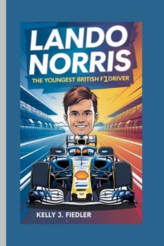 Paperback Lando Norris: The Youngest British F1 Driver Book