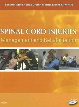 Hardcover Spinal Cord Injuries: Management and Rehabilitation [With DVD] Book