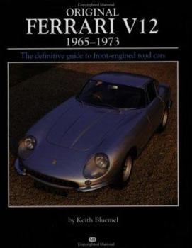 Hardcover Original Ferrari V12 1965-73: The Guide to Front-Engined Road Cars Book
