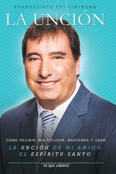 Paperback La Unci?n: Ministerio Fe Que Liberta [Spanish] Book
