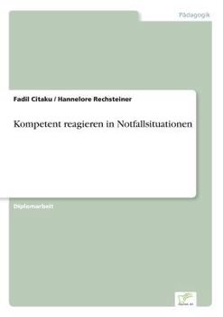 Paperback Kompetent reagieren in Notfallsituationen [German] Book