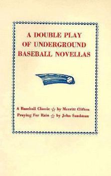 Paperback A Double Play of Underground Baseball Novellas Book