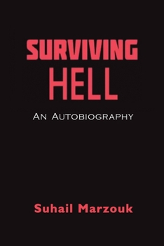 Paperback Surviving Hell: An Autobiography Book