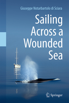 Hardcover Sailing Across a Wounded Sea Book