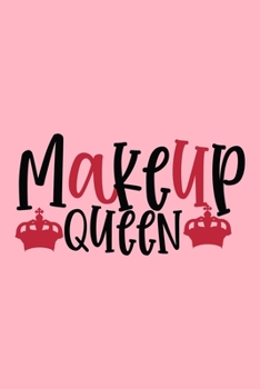 Makeup Queen Design 2: Makeup Chart Practice Paper, Perfect Makeup Artist Face Charts Or Blank Makeup Artist Handbook