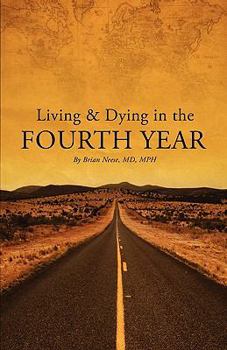 Paperback Living and Dying in the Fourth Year Book