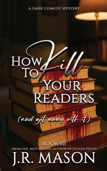 Paperback How to Kill Your Readers Book