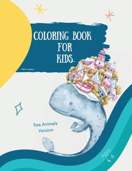 Paperback Big coloring book with sea animals: Big Coloring Book for Kids with Sea Animals: Magical Coloring Book for Girls, Boys, and Anyone Who Loves Animals 7 Book