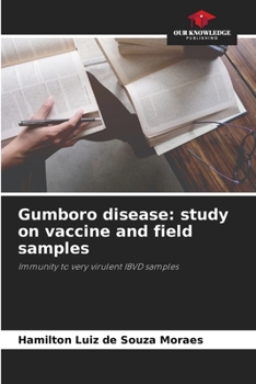 Paperback Gumboro disease: study on vaccine and field samples Book