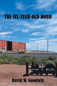 Paperback The Six-Year-Old Hobo Book