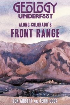 Paperback Geology Underfoot Along Colorado's Front Range Book