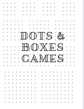 Paperback Dots & Boxes games: For children and adults, Challenge your friends, easy way to fun Book