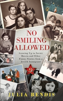 Paperback No Smiling Allowed: Growing Up in Soviet Russia and Other Funny Stories from a Jewish Immigrant Book