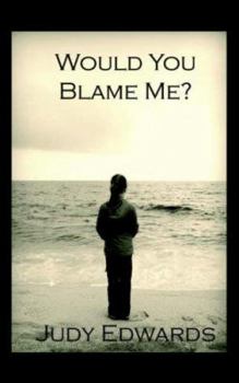 Paperback Would You Blame Me Book