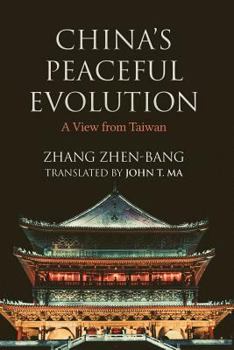 Paperback China's Peaceful Evolution: A View from Taiwan Book