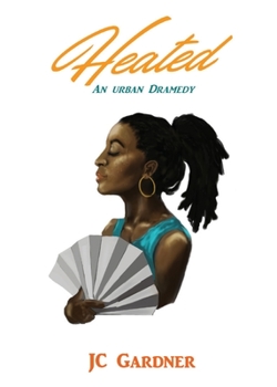 Paperback Heated: An Urban Dramedy Book