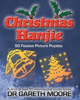 Paperback Christmas Hanjie: 50 Festive Picture Puzzles Book