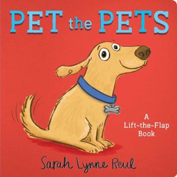 Board book Pet the Pets: A Lift-The-Flap Book