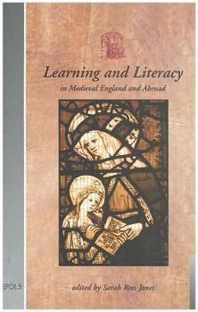 Hardcover Learning and Literacy in Medieval England and Abroad Book
