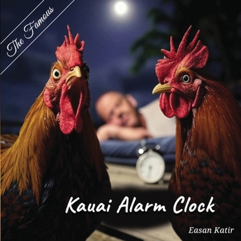 Paperback The Famous Kauai Alarm Clock Book