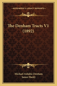Paperback The Denham Tracts V1 (1892) Book