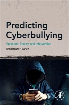 Paperback Predicting Cyberbullying: Research, Theory, and Intervention Book