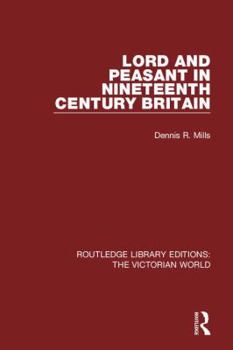 Paperback Lord and Peasant in Nineteenth Century Britain Book