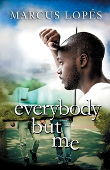 Everybody but Me - Book #2 of the Broken Man Broke