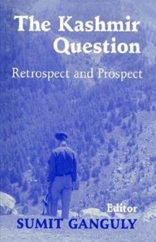 Paperback The Kashmir Question: Retrospect and Prospect Book