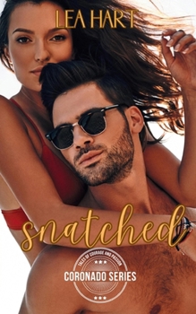 Snatched - Book #2 of the Coronado Series