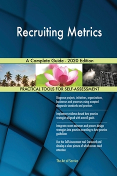 Paperback Recruiting Metrics A Complete Guide - 2020 Edition Book