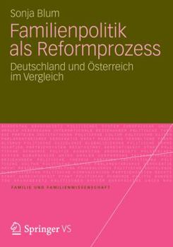 Paperback Familienpolitik ALS Reformprozess: Deutschland Und Österreich Im Vergleich [German] Book