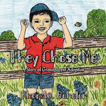 Paperback They Chose Me: A Story of Grandparent Adoption Book