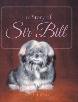 Hardcover The Story of Sir Bill Book