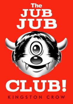Paperback The Jub Jub Club! Book