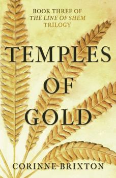 Paperback Temples of Gold: Book Three of The Line of Shem trilogy Book