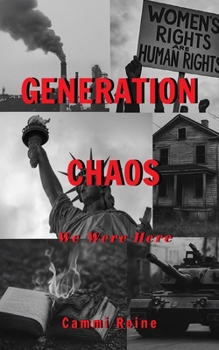 Paperback Generation Chaos: We Were Here Book