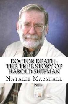 Doctor Death: The True Story of Harold Shipman