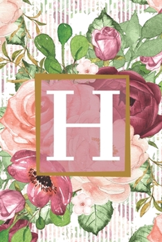 Floral Garden Monogram Letter H Journal: Lined 6x9 inch Soft Cover Notebook