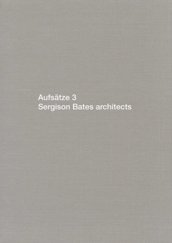 Hardcover Aufsätze 3: Sergison Bates Architects [German] Book